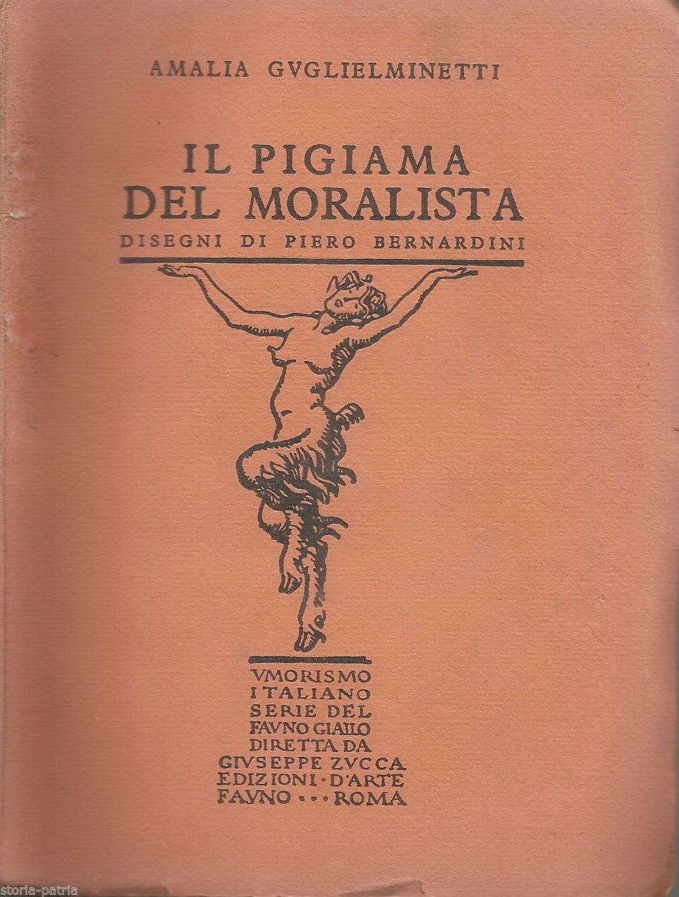 Il Pigiama Del Moralista Di Amalia Guglielminetti (1927)   Edizioni d'Arte Fauno