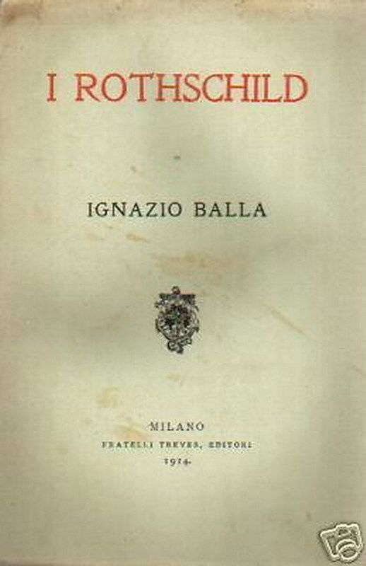 I Rothschild Di Ignazio Balla, Treves, 1914