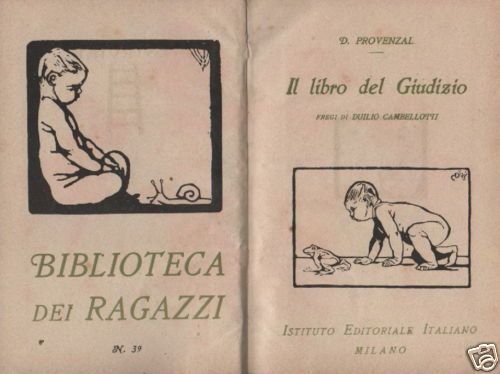 Il Libro Del Giudizio Dino Provenzal, Illustrazioni Di Duilio Cambellotti E Aleardo Terzi (1920)