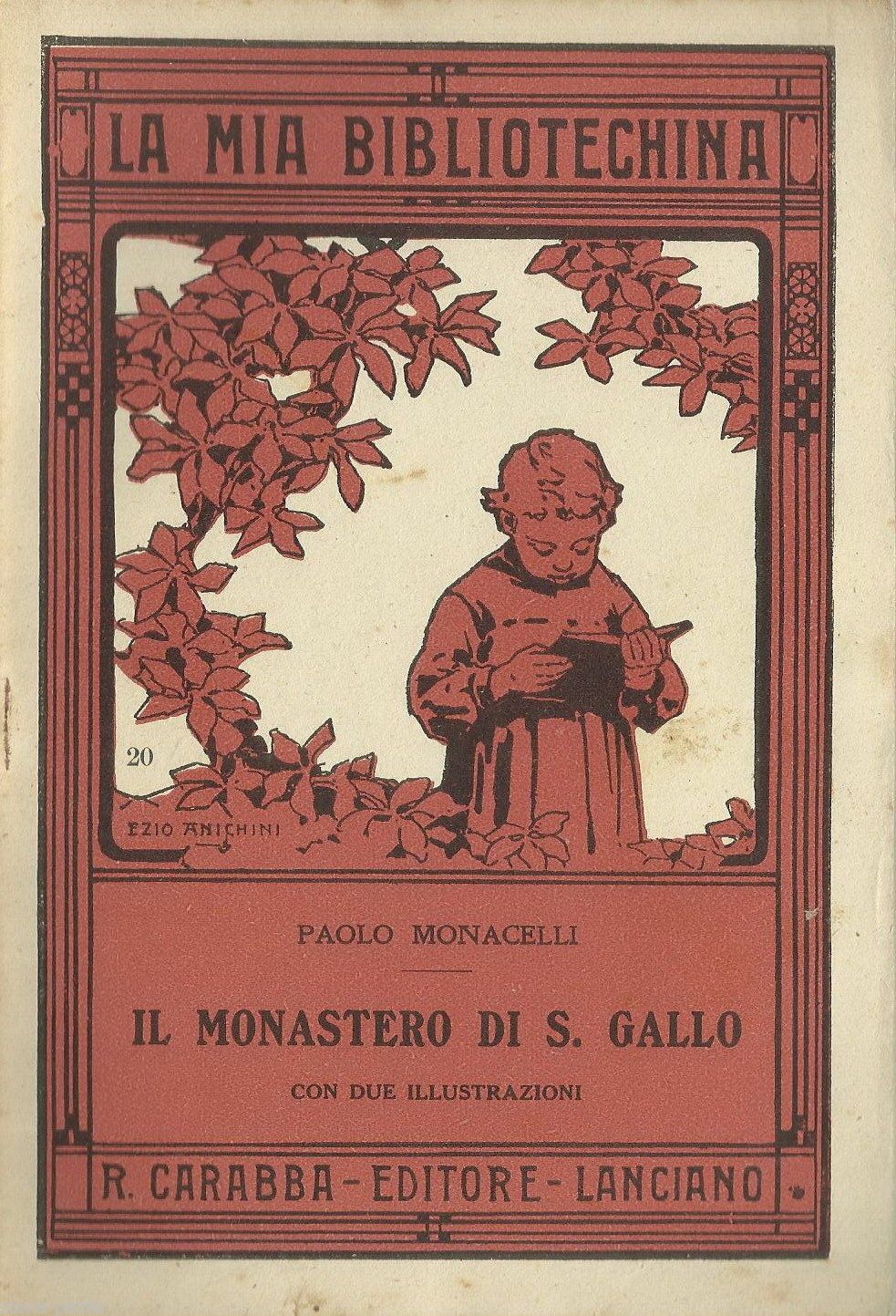 Il Monastero Di S. Gallo, Paolo Monacelli, Carabba 1904
