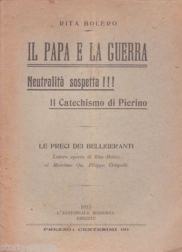 Il Papa E La Guerra Di Rita Bolero, 1915. Satira Politica E Neutralità