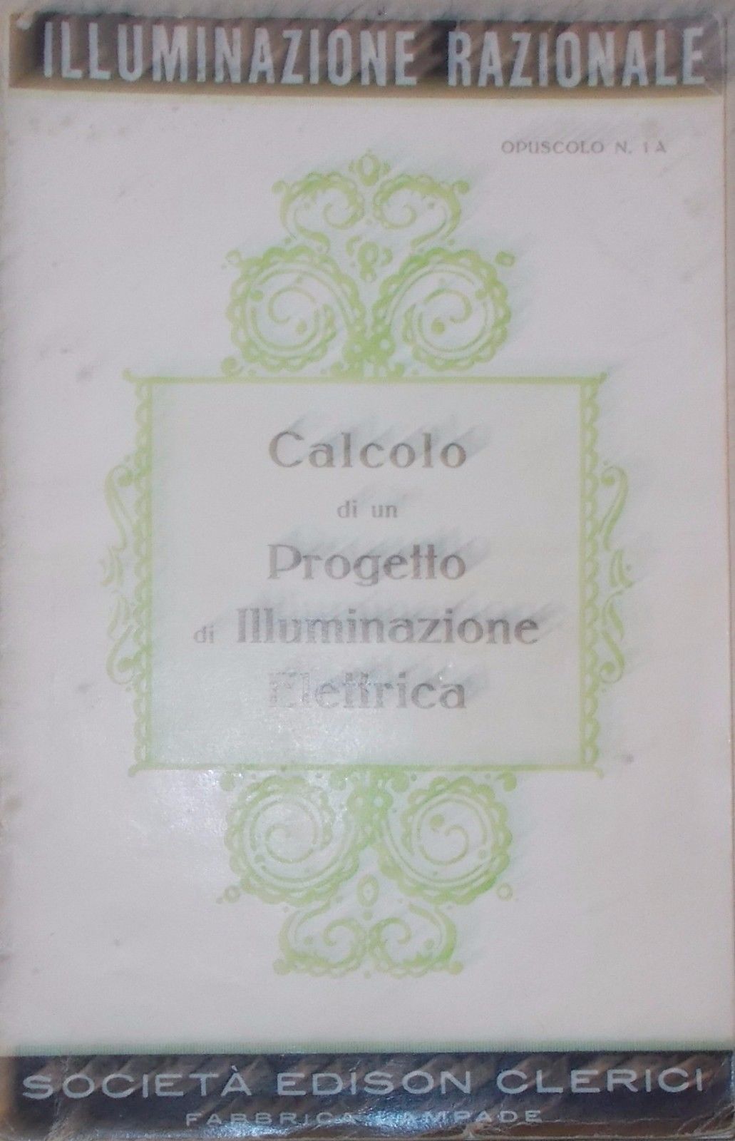 Illuminazione Elettrica Edison Clerici Milano Anni '20 Lampade