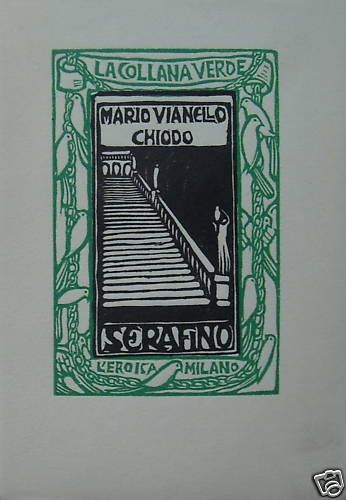 Serafino Di Mario Vianello Chiodo, L'Eroica, 1922. Illustrazioni Di Francesco Gamba