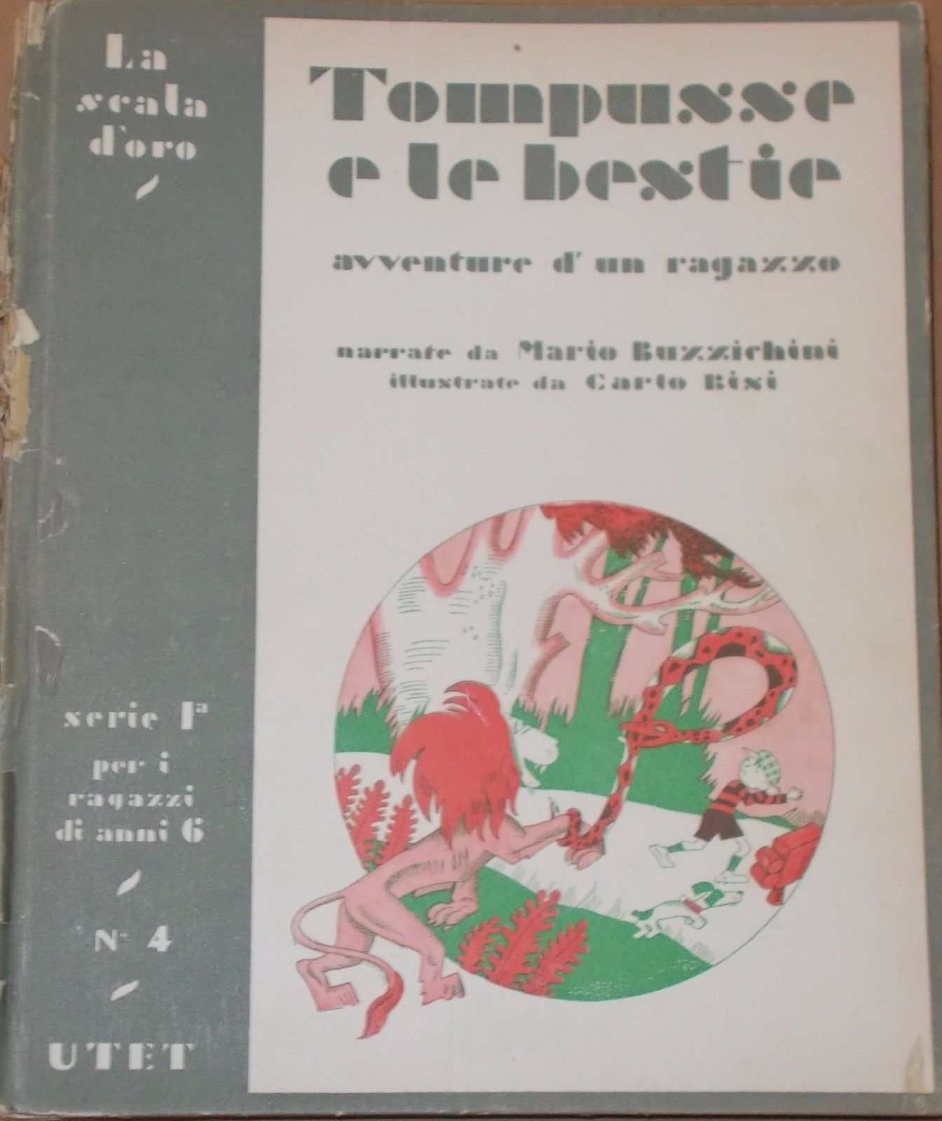 Tompusse E Le Bestie Di Mario Buzzichini, Illustrato Da Carlo Bisi