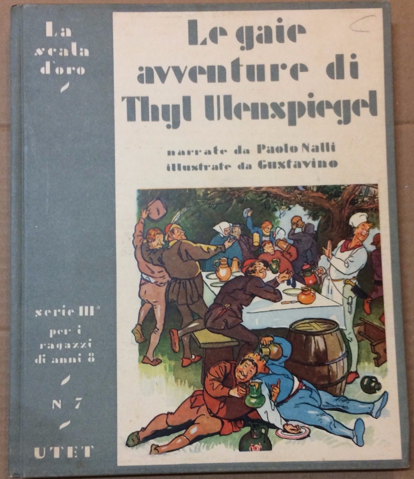 Thyl Ulenspiegel Illustrato Da Gustavino UTET 1934 Scala d'Oro