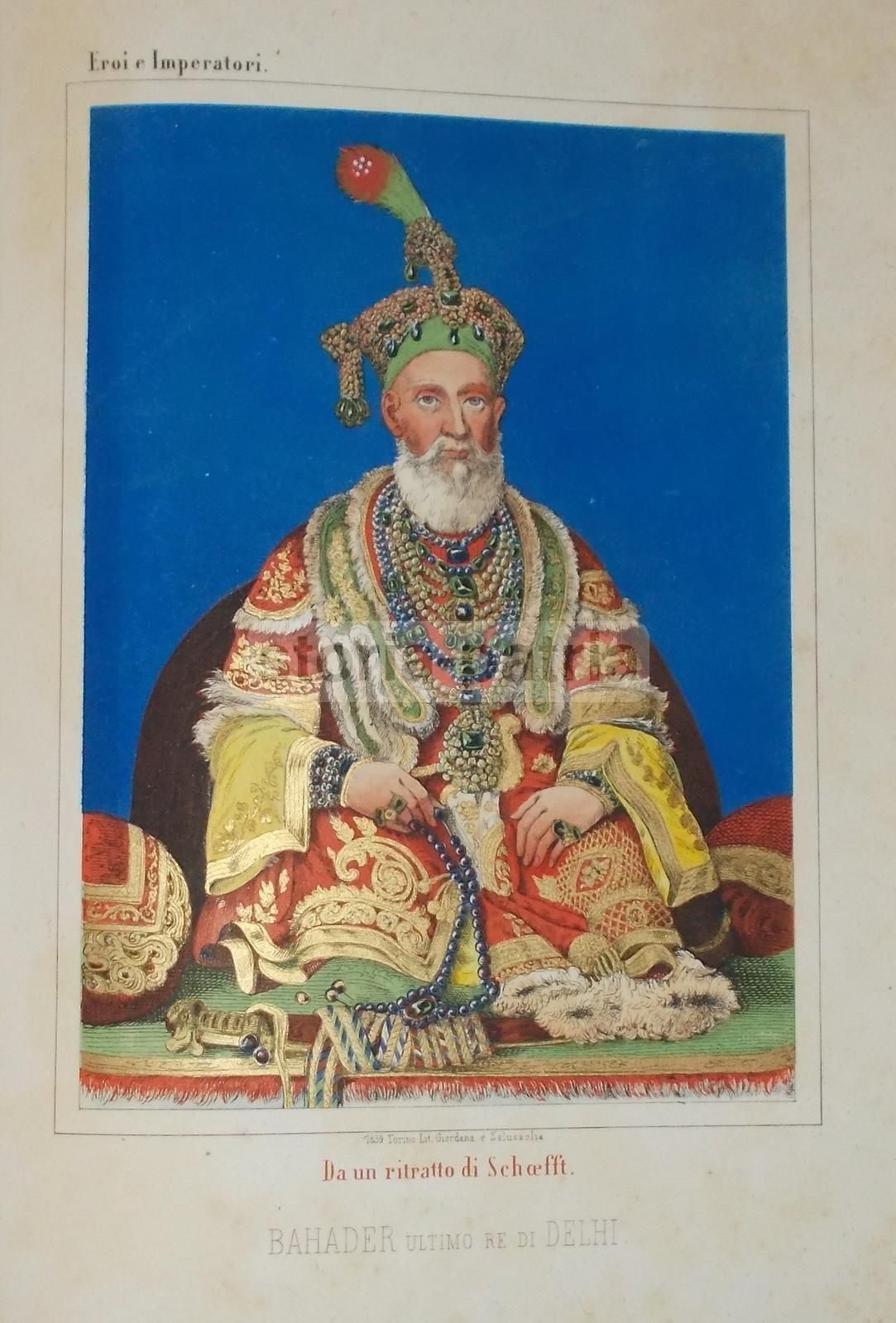Litografia Re Bahadur Shah II Delhi 1859 Policroma Con Dorature