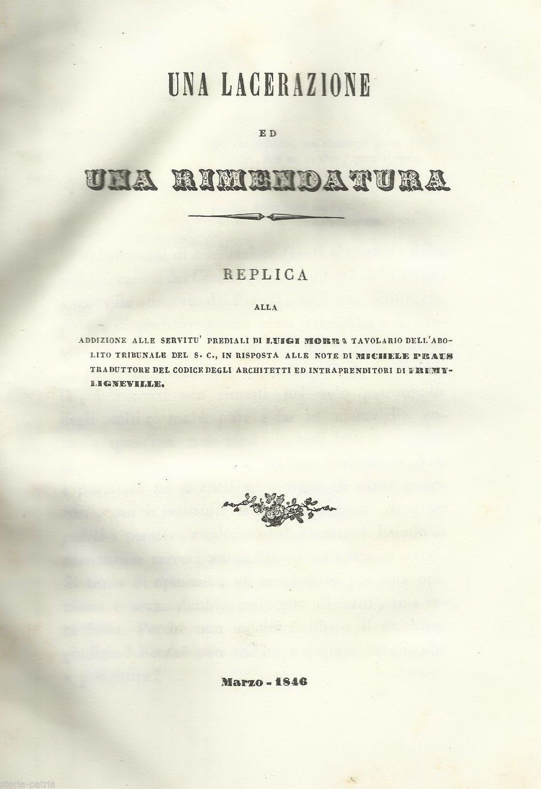 Una Lacerazione Ed Una Rimendatura: Replica Alle Servitù Prediali Di Luigi Morra (1846)