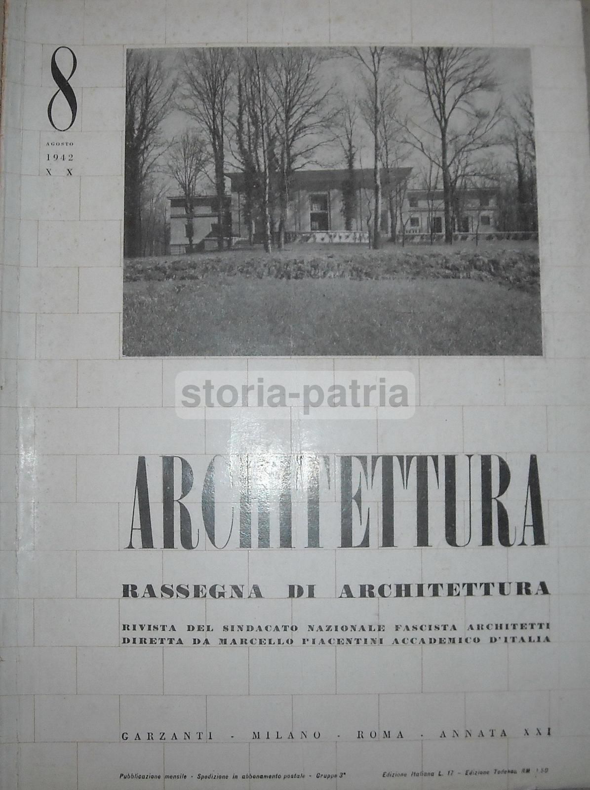 Rivista Architettura, Diretta Da Marcello Piacentini, Agosto 1942