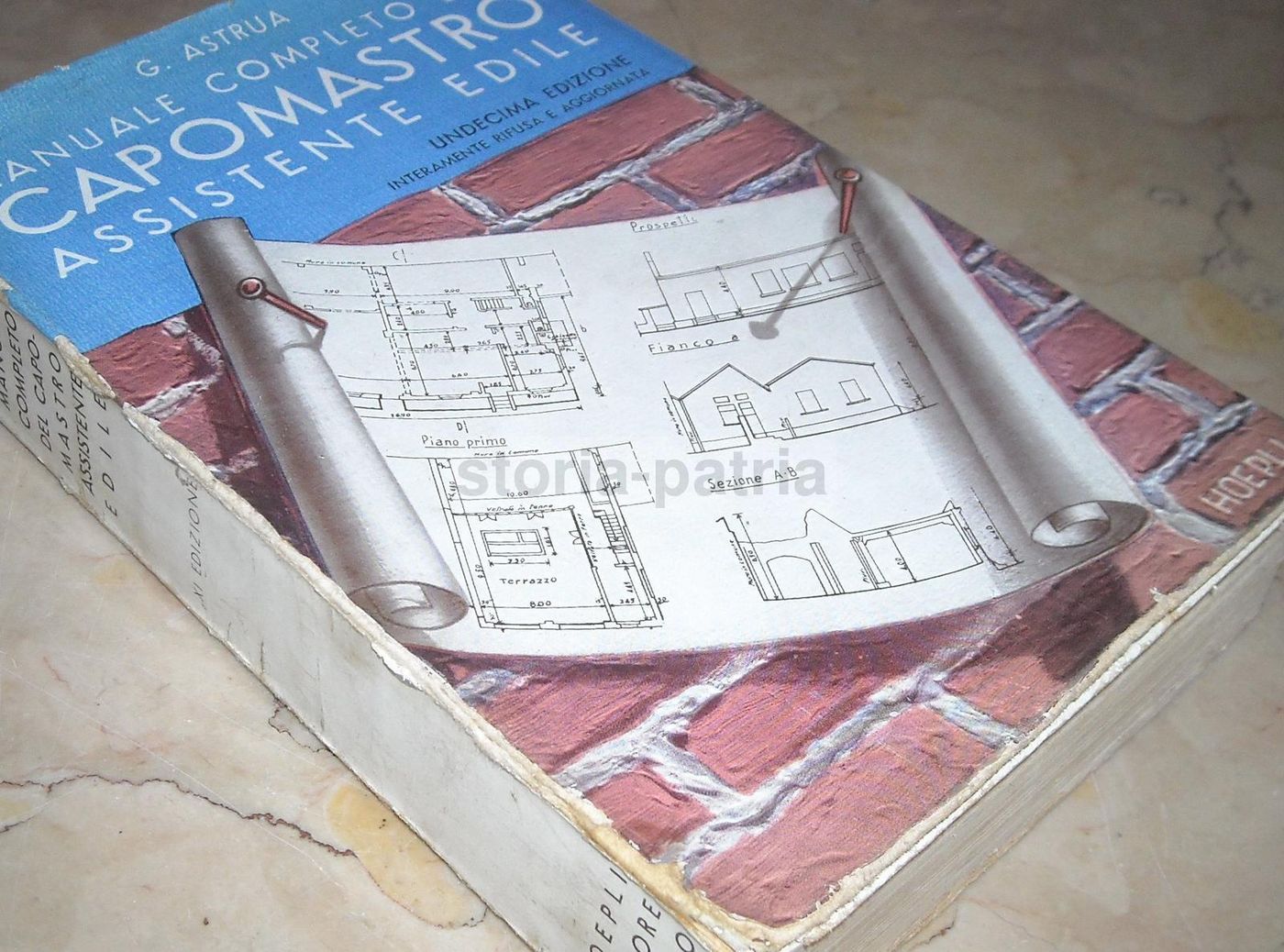 Manuale Completo Del Capomastro: Assistente Edile   Giuseppe Astrua (1958)