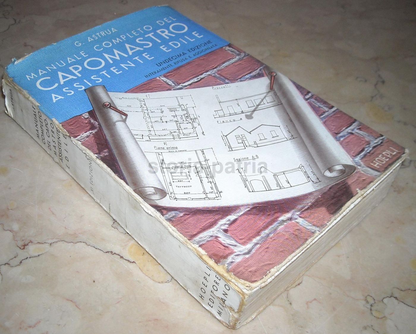 Manuale Completo Del Capomastro: Assistente Edile   Giuseppe Astrua (1958)