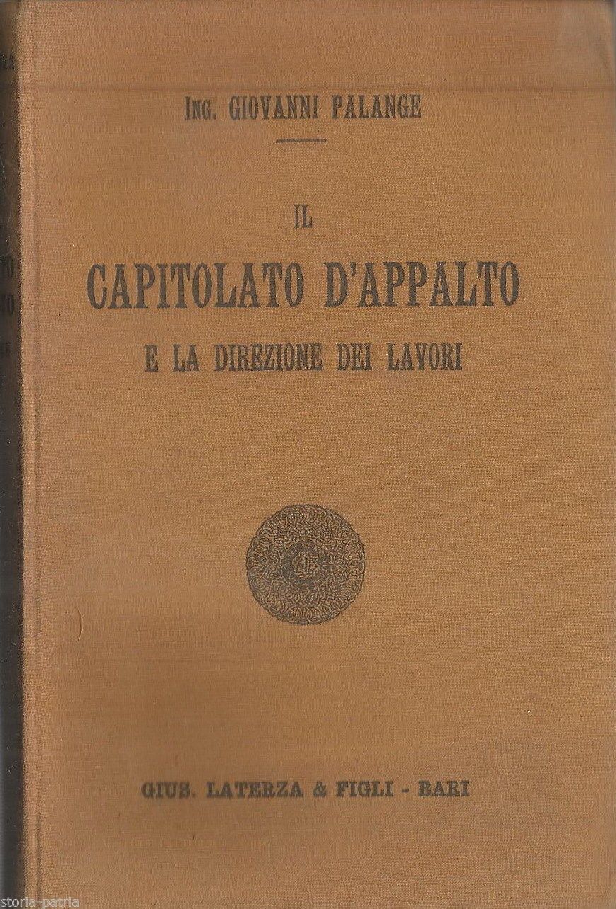 Capitolato d'Appalto E Direzione Lavori Giovanni Palange 1938