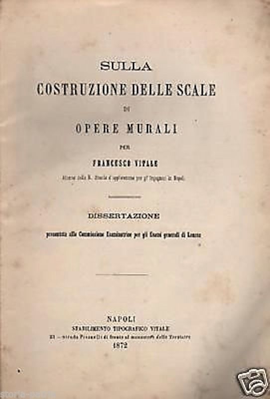 Vitale, Costruzione Delle Scale, 1872 Napoli. Edizione Rara Di Ingegneria