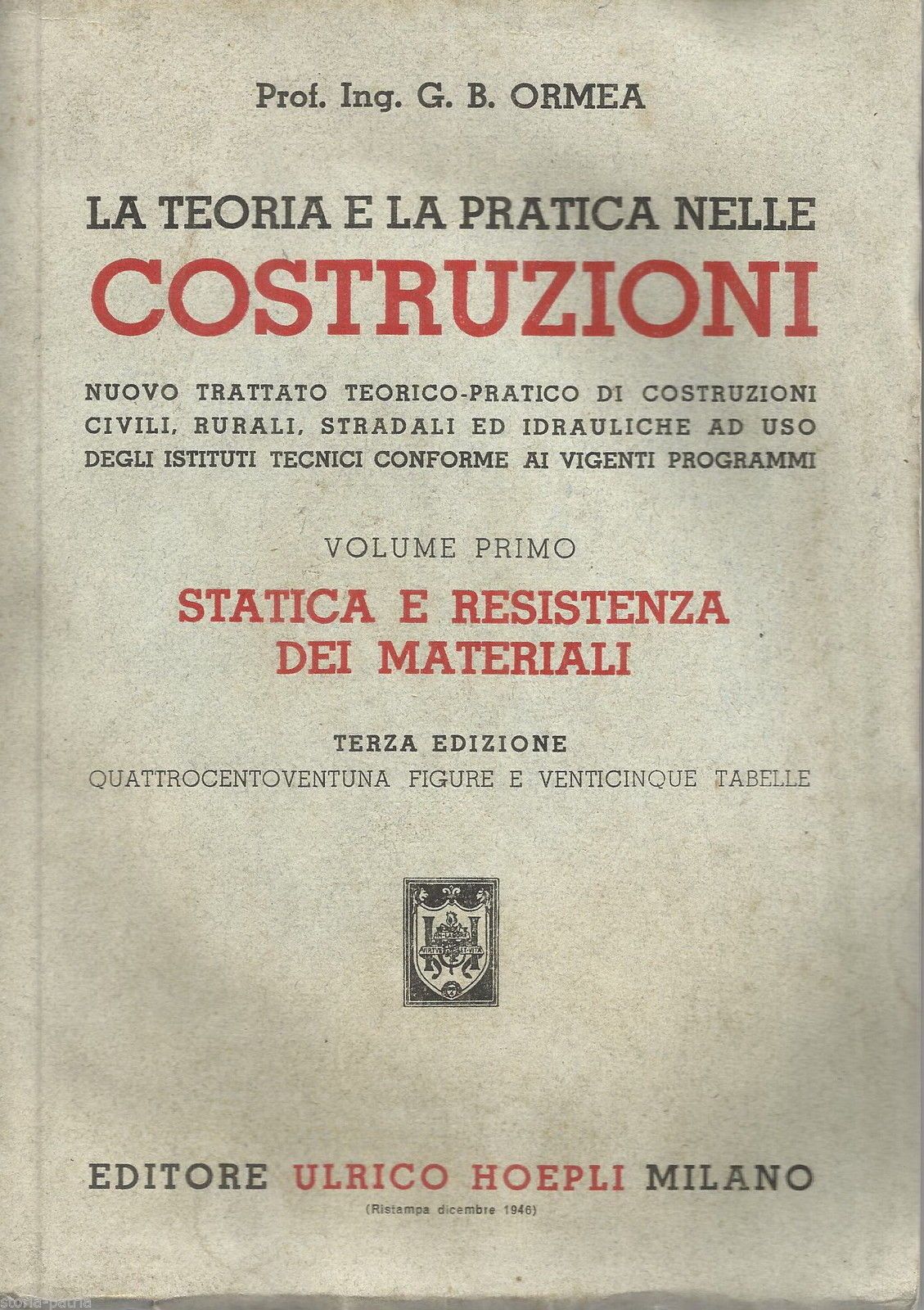 Statica E Resistenza Dei Materiali   G.B. Ormea   Hoepli 1946