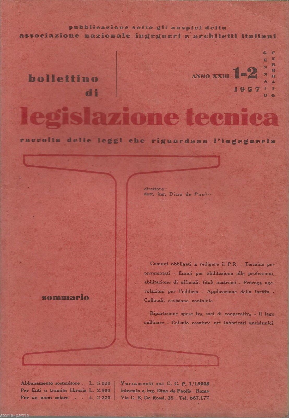 Bollettino Di Legislazione Tecnica: Raccolta Delle Leggi Che Riguardano L'Ingegneria (1957)
