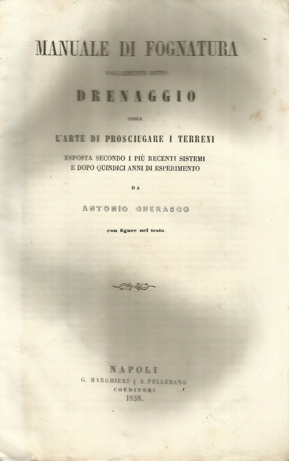 Manuale Di Fognatura E Drenaggio Terreni, Antonio Cherasco, 1858