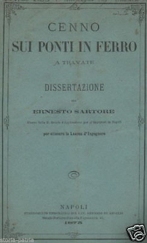 Cenno Sui Ponti In Ferro A Travate, Ernesto Sartore, Napoli 1873