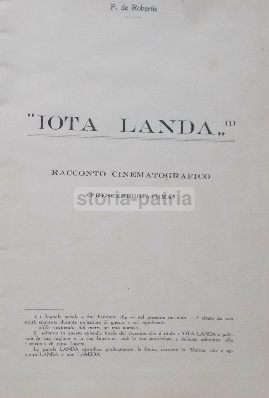 Iota Landa, Francesco De Robertis, 1942, Marineria E Cinema, Napoli. Rara Edizione