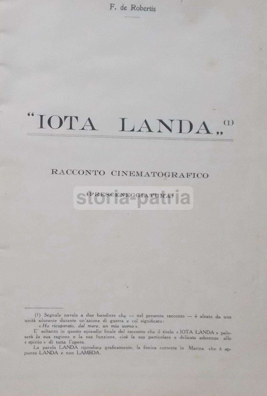 Iota Landa, Francesco De Robertis, 1942, Marineria E Cinema, Napoli. Rara Edizione