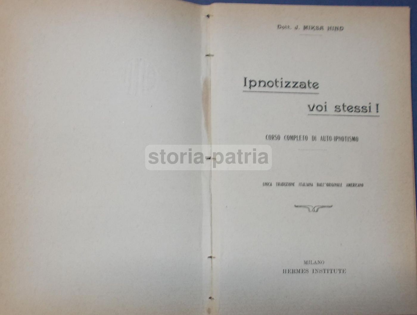 Ipnotizzate Voi Stessi Di J. Miksa Hind   Corso Autoipnotismo 1920