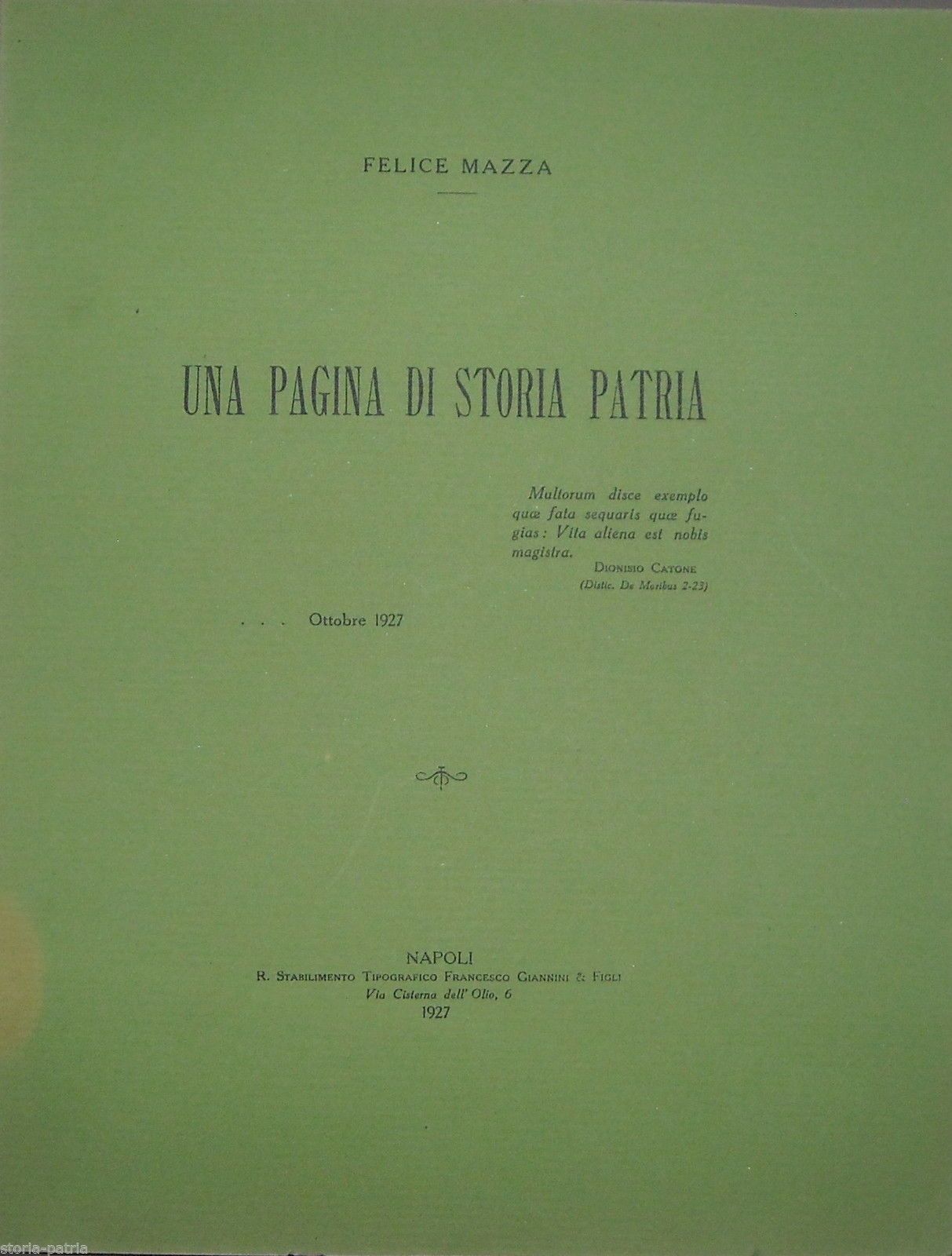 Mazza: Una Pagina Di Storia Patria, Napoli 1927. Ariano Irpinia, Borbone