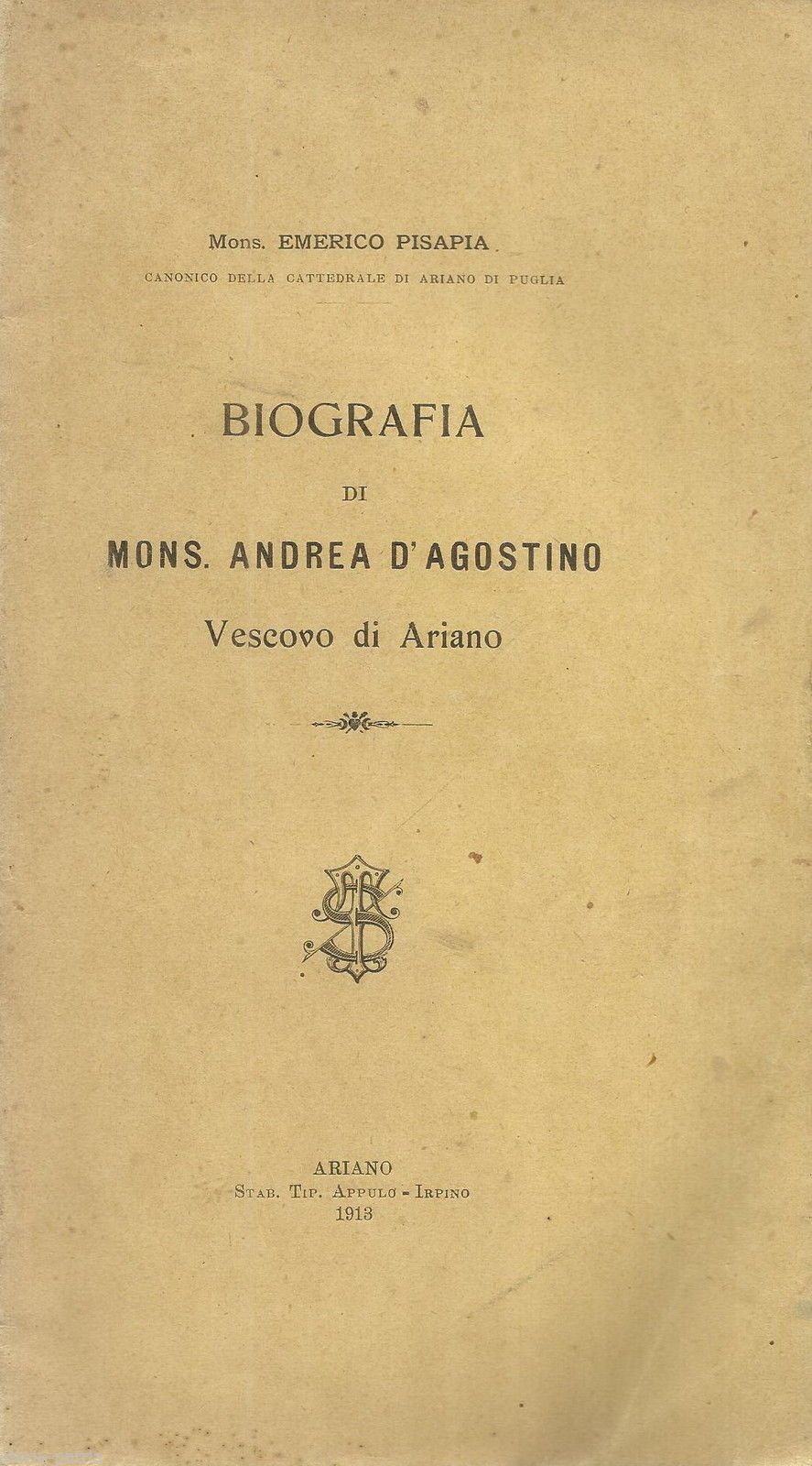 Biografia Di Monsignor Andrea d'Agostino, Vescovo Di Ariano (1913)