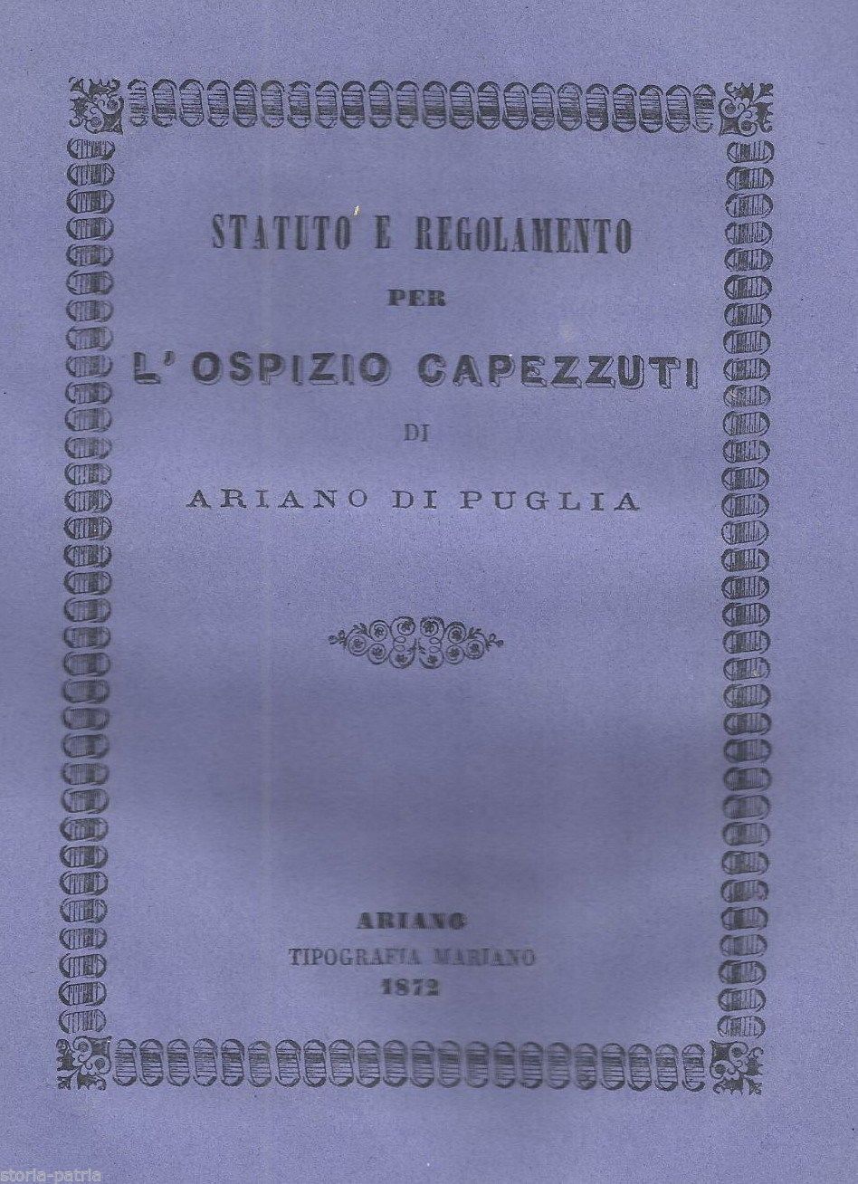 Statuto Ospizio Capezzuti Ariano Di Puglia 1872 Edizione Rara