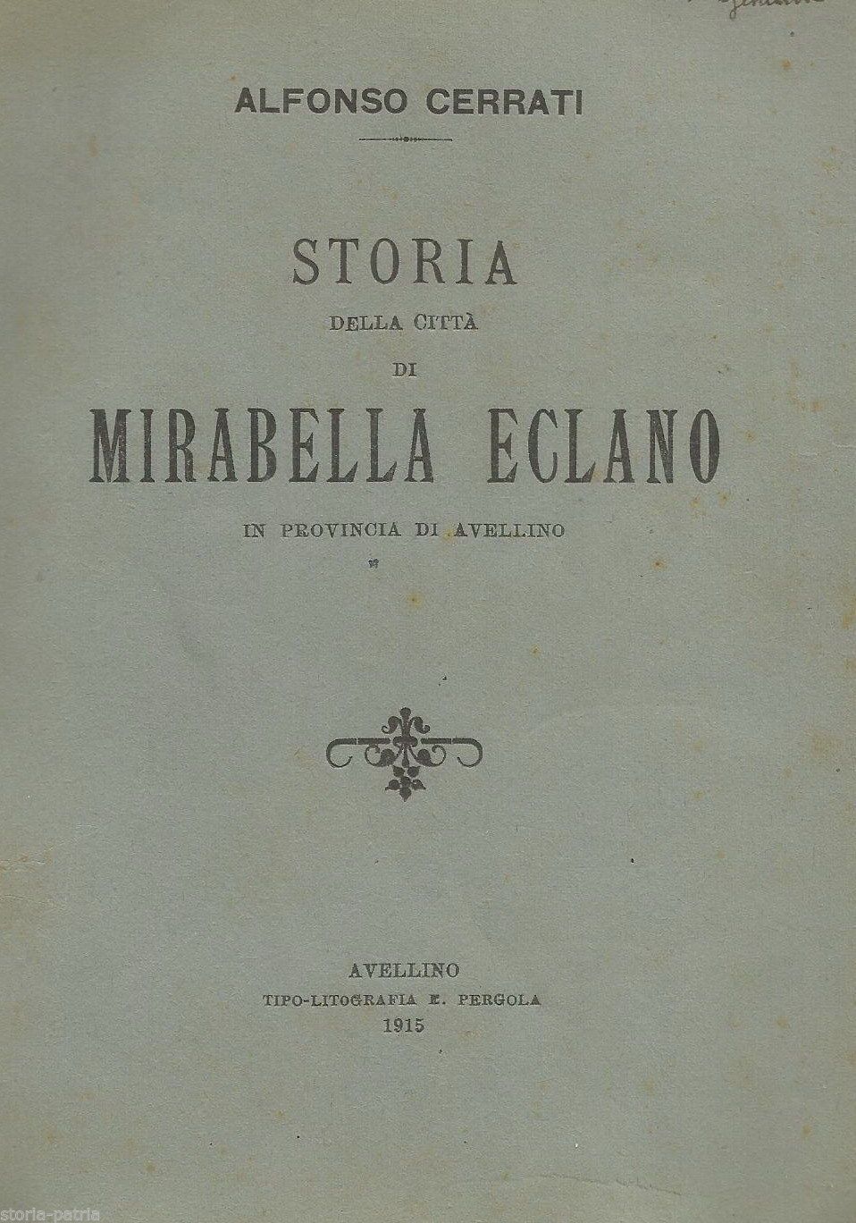 Storia Della Città Di Mirabella Eclano, Alfonso Cerrati, 1915