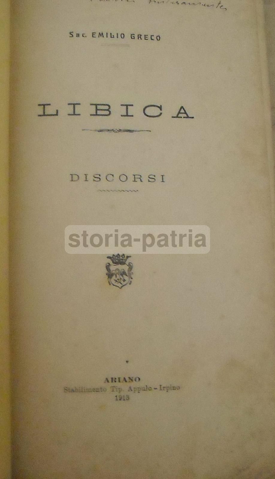 Libica Di Emilio Greco, 1913. Guerra Italo Turca, Libia, Ariano Irpino