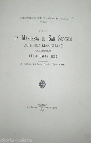 Processo Marchesa Di San Secondo Contro Carlo Oscar Beck, Ariano 1898