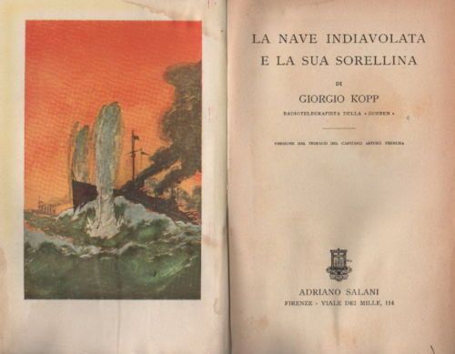 La Nave Indiavolata   Giorgio Kopp (1932) Marineria E Guerra Mondiale