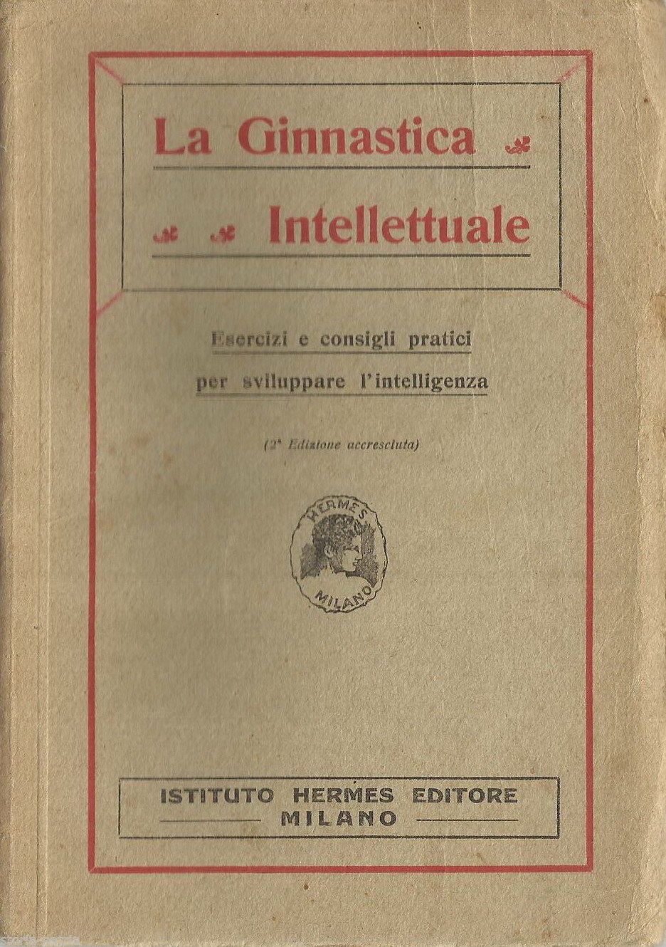 La Ginnastica Intellettuale. Istituto Hermes, Milano, Anni '30