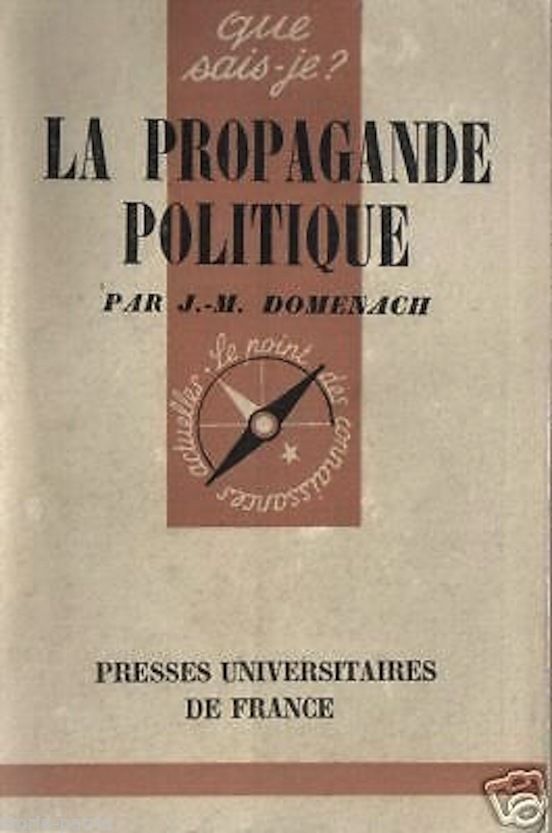 La Propaganda Politica Di Domenach 1950 Prima Edizione Francese