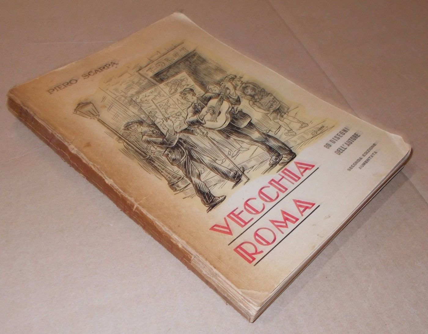 Vecchia Roma Di Piero Scarpa 1944, Tradizioni Popolari Illustrato