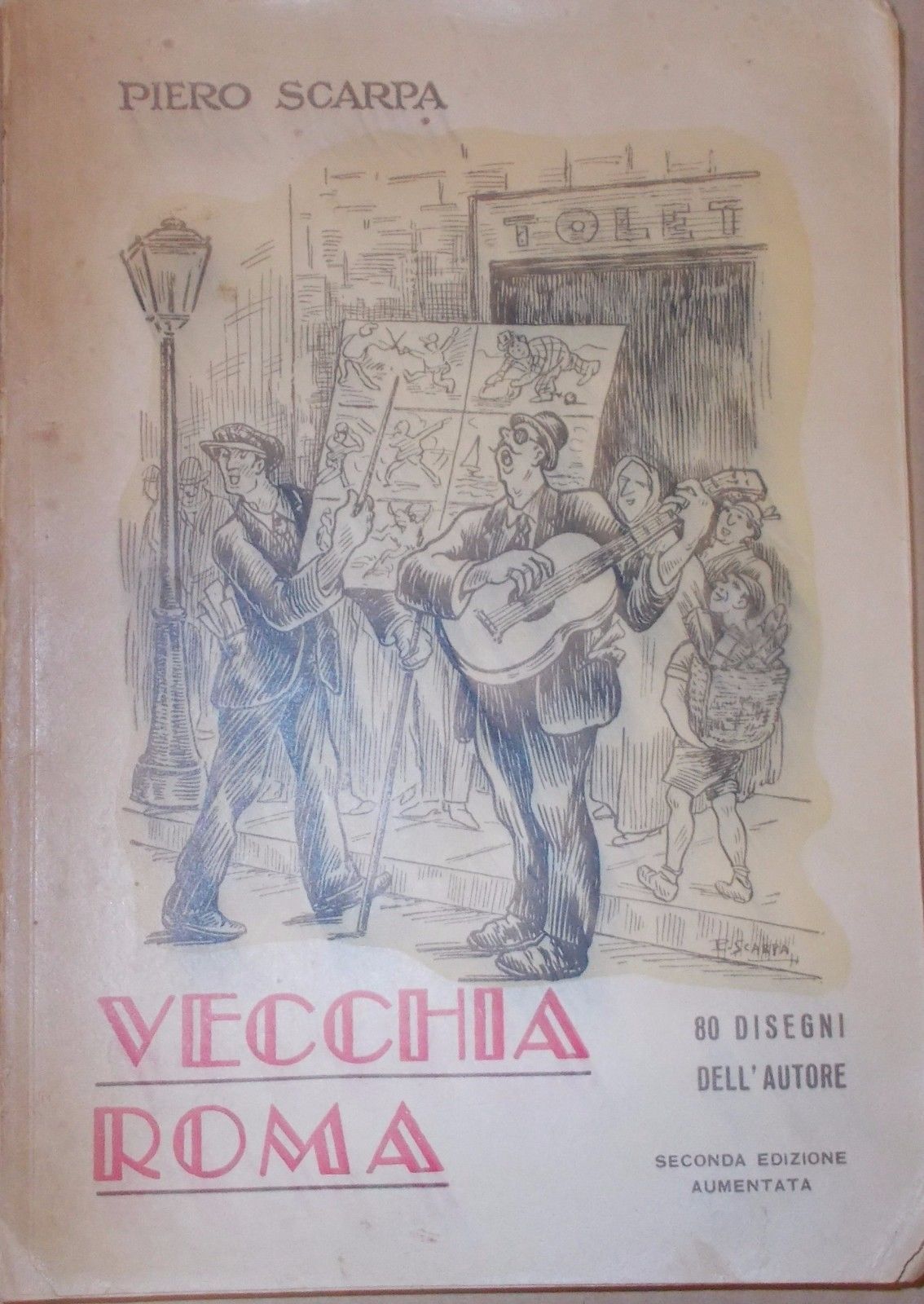 Vecchia Roma Di Piero Scarpa 1944, Tradizioni Popolari Illustrato