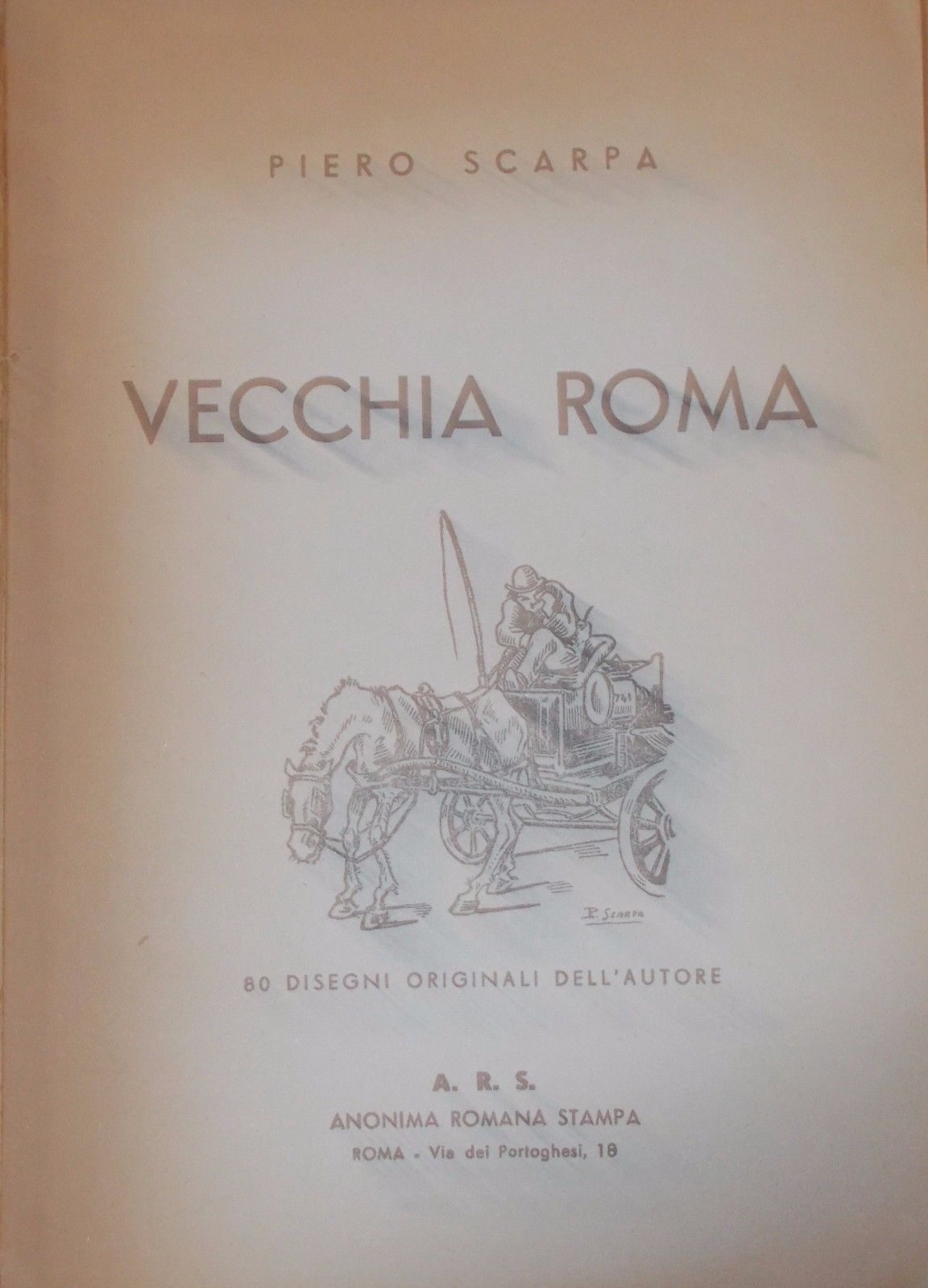 Vecchia Roma Di Piero Scarpa 1944, Tradizioni Popolari Illustrato