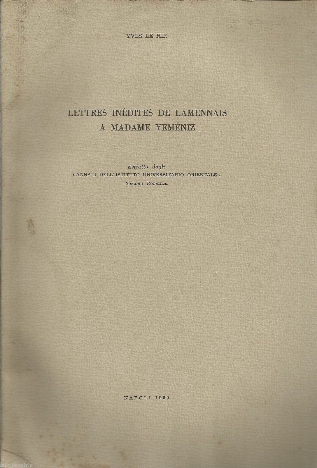 Lettere Inedite Di Lamennais A Madame Yemeniz, Napoli 1959