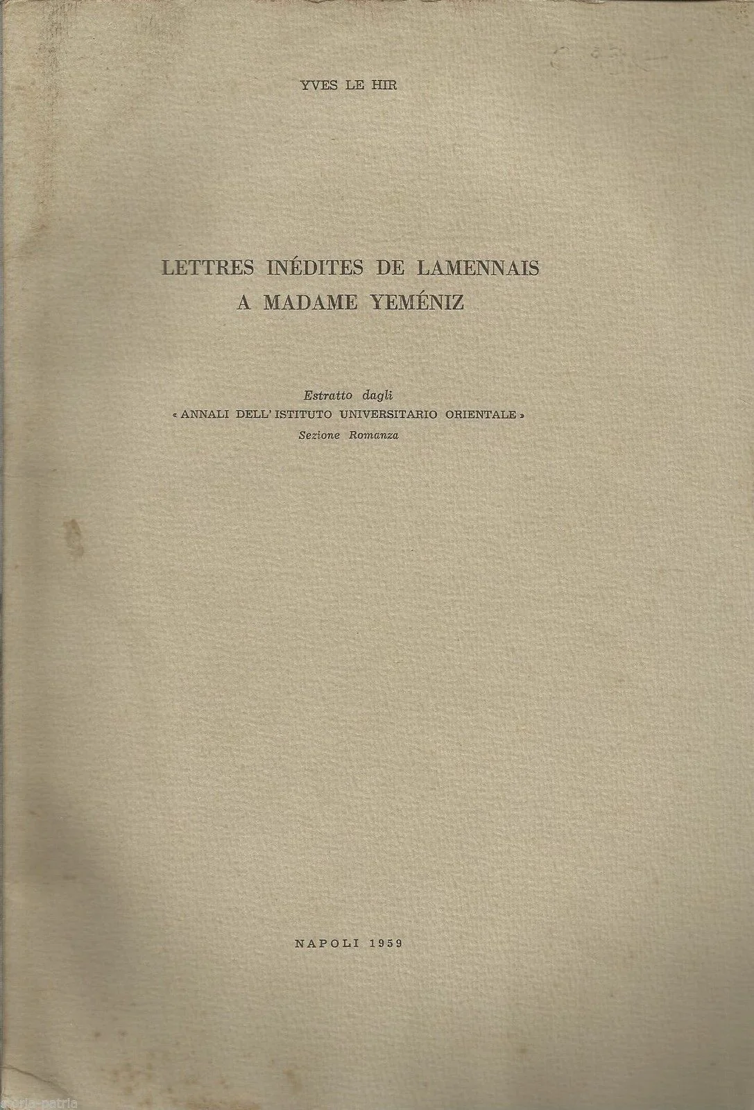 Unpublished Letters of Lamennais to Madame Yemeniz, Naples, 1959