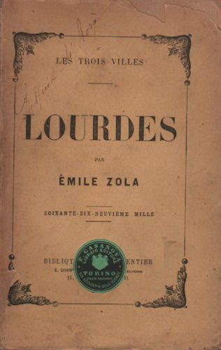 Lourdes Di Émile Zola, Edizione Originale Francese 1894