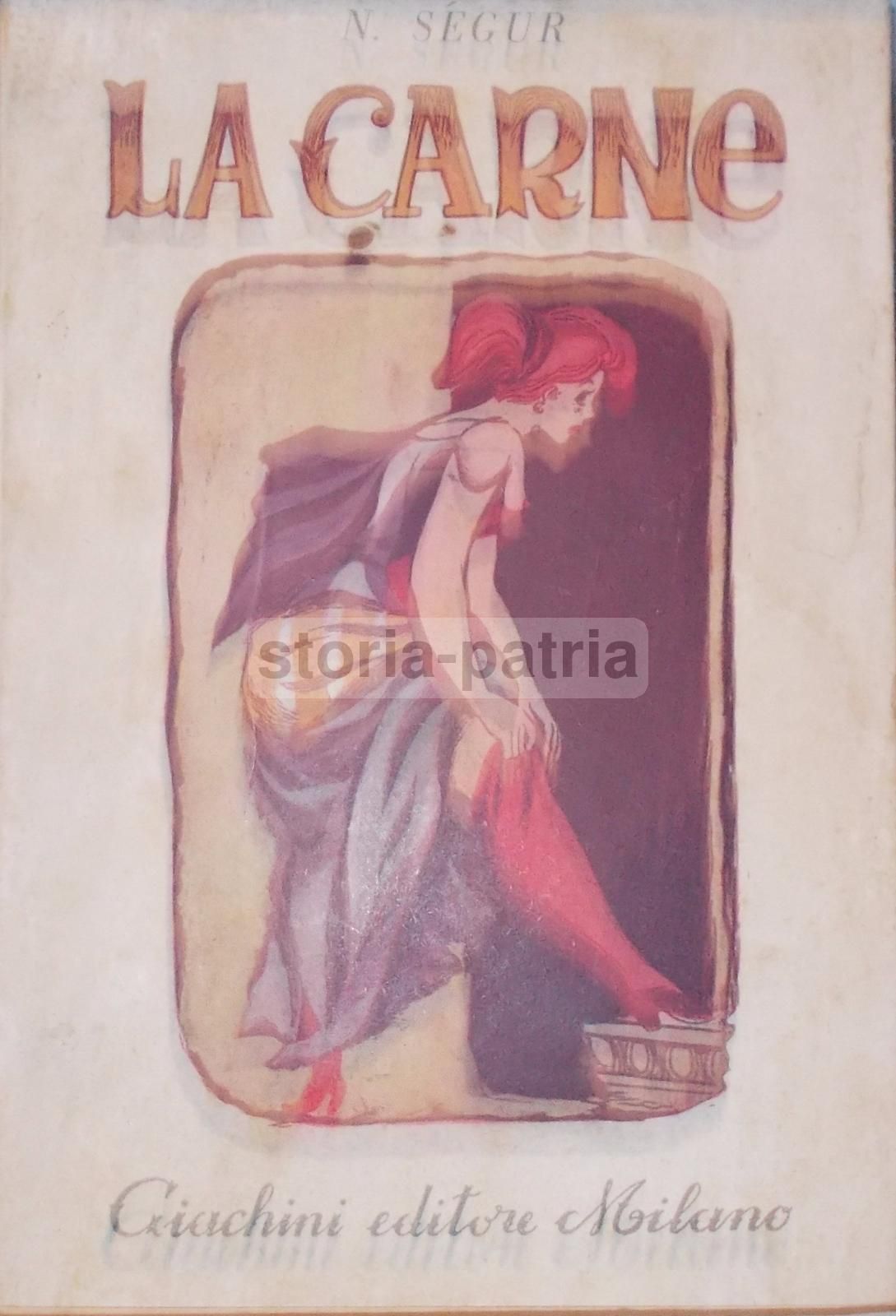 La Carne Di N. Segur (1952): Romanzo Erotico E Viaggio In Italia