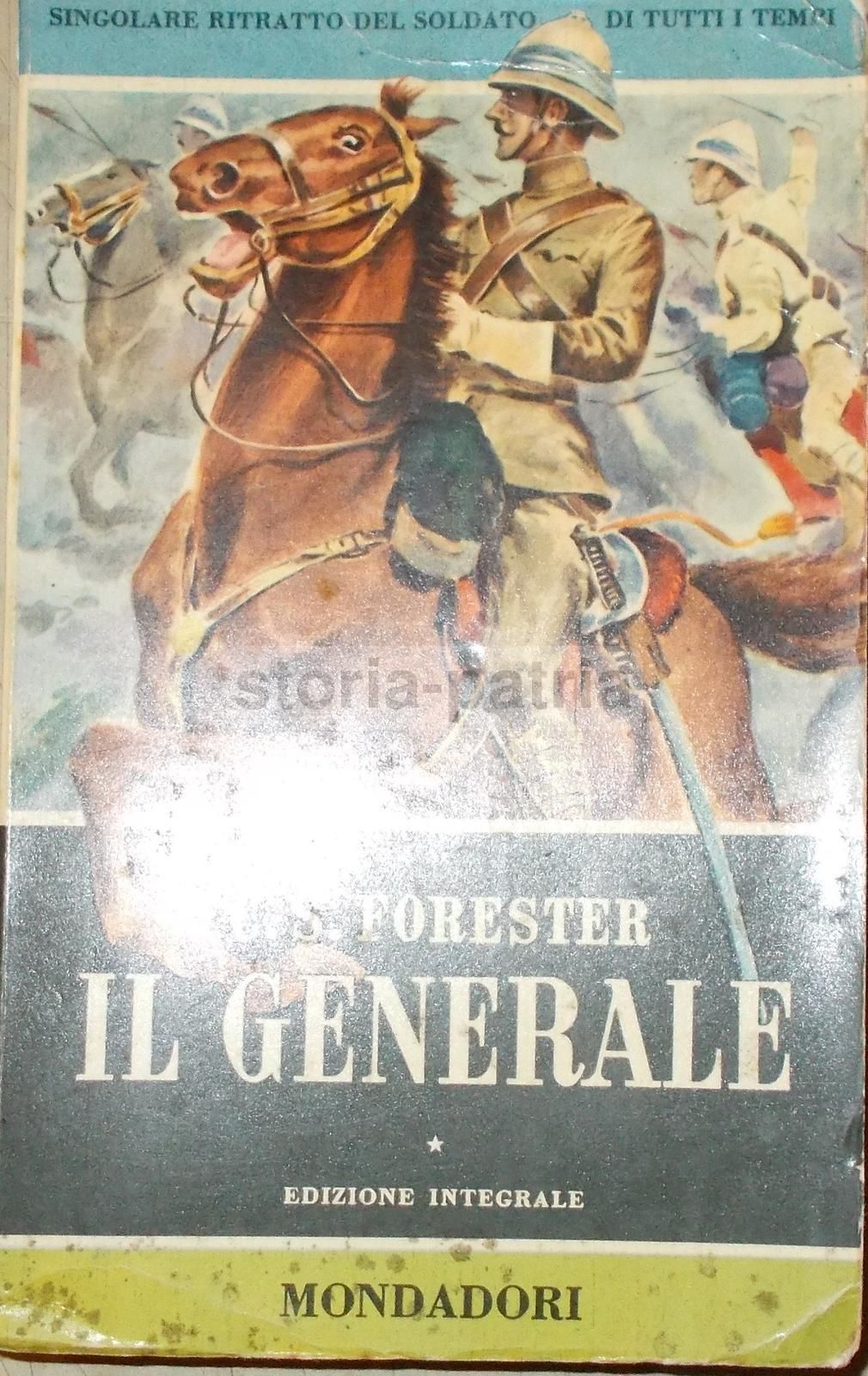 Il Generale Di C.S. Forester, Mondadori, 1954