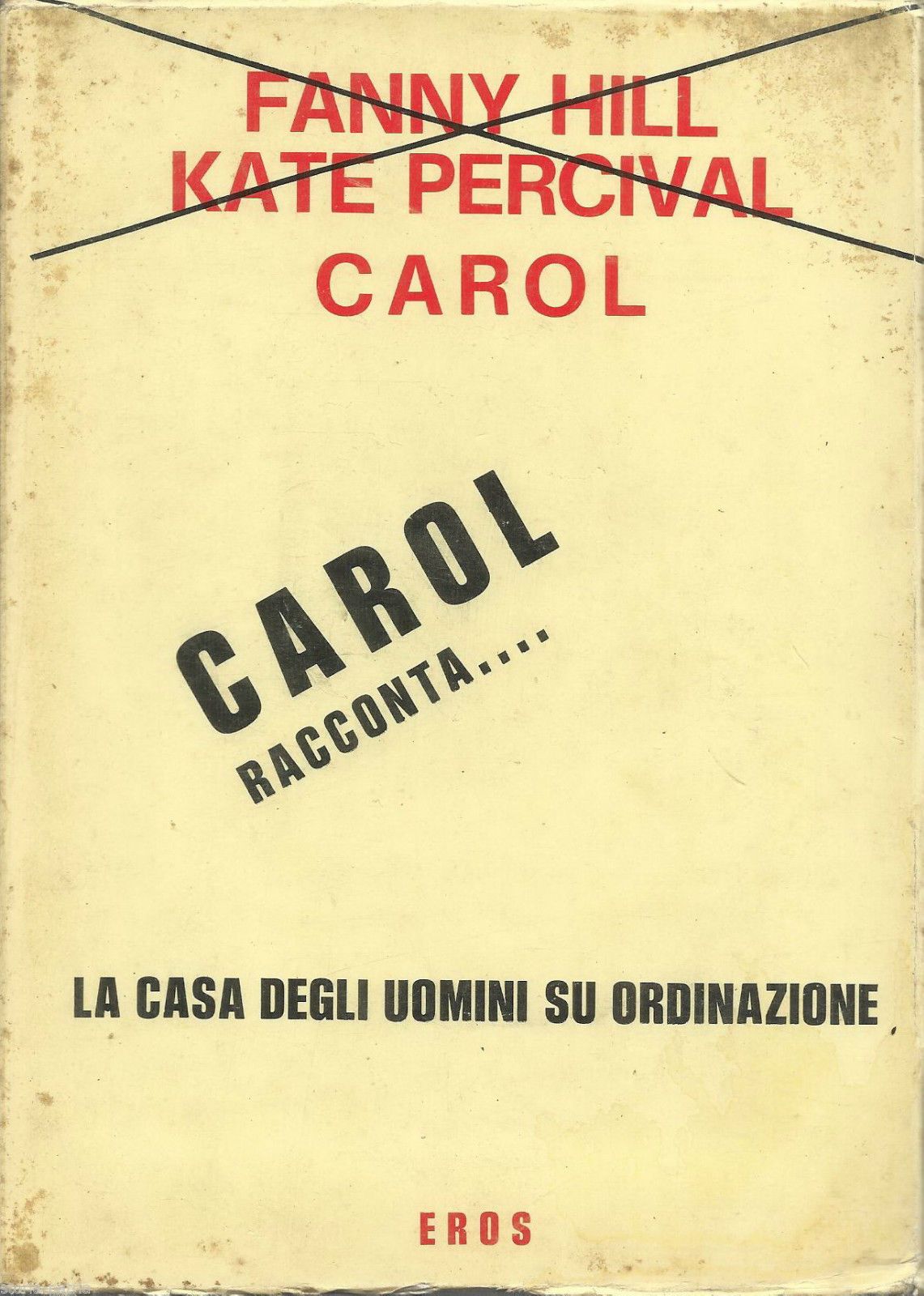 Carol Racconta La Casa Degli Uomini Su Ordinazione   Peter Kejes 1970