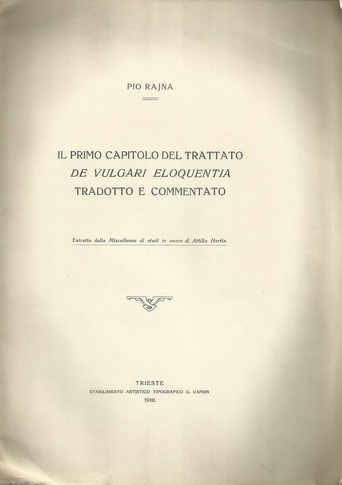 De Vulgari Eloquentia Di Dante: Edizione Rajna 1910 Trieste