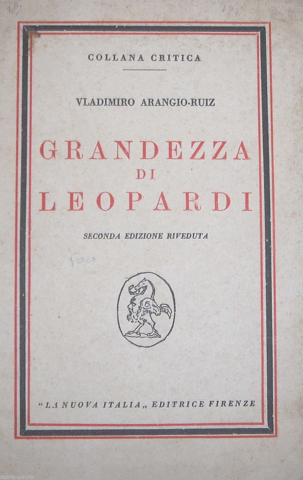 Grandezza Di Leopardi. Arangio Ruiz, 1947. Firenze, La Nuova Italia