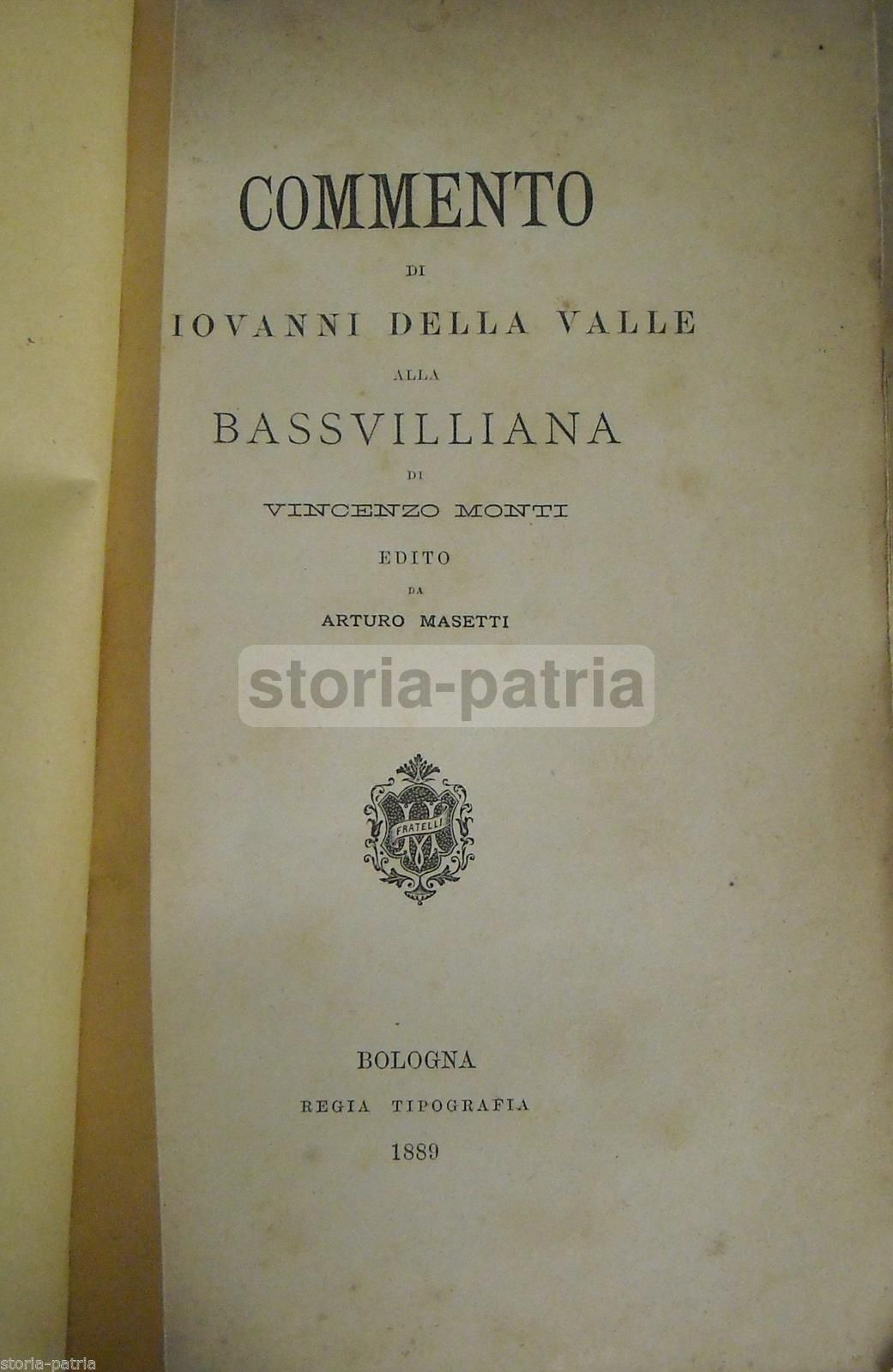 Commento Alla Basvilliana Di Vincenzo Monti, Giovanni Della Valle, 1889