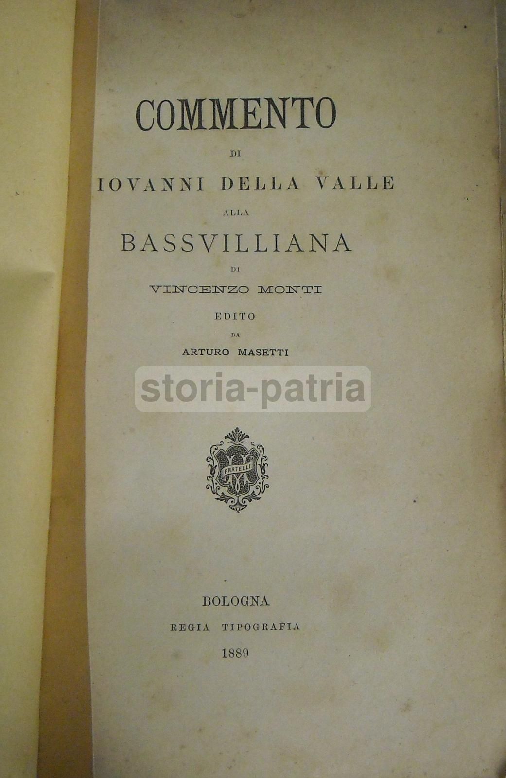Commento Alla Basvilliana Di Vincenzo Monti, Giovanni Della Valle, 1889