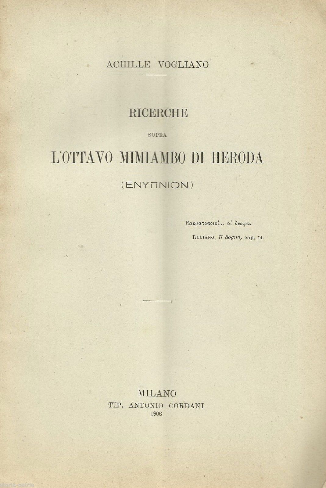 Vogliano, Ottavo Mimiambo Di Heroda, 1906: Rara Edizione Di Papirologia