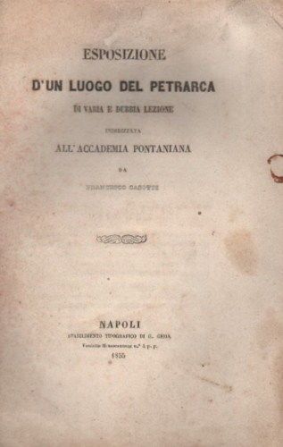 Francesco Casotti: Esposizione d'Un Luogo Del Petrarca (Napoli, 1855)