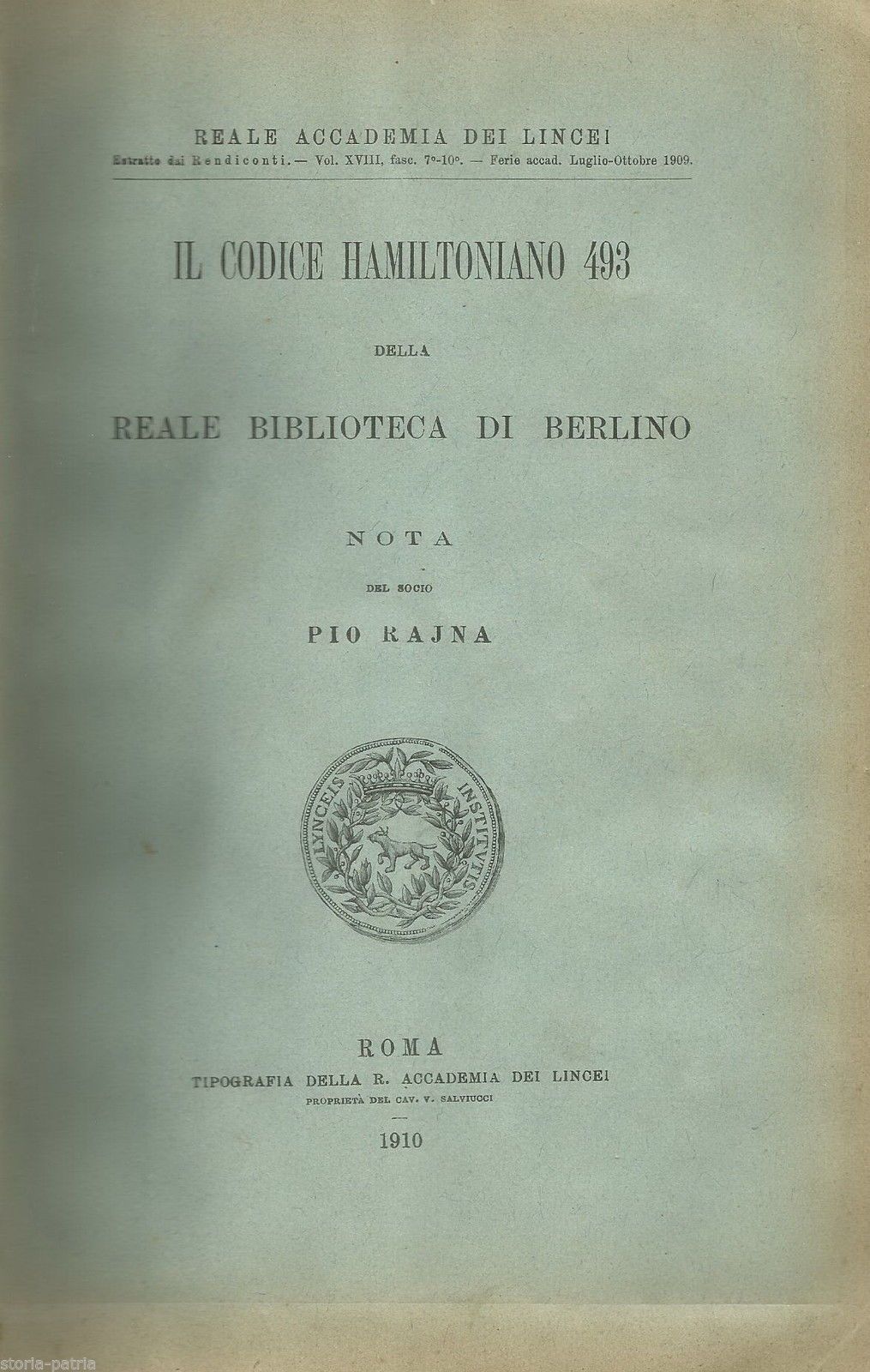 Pio Rajna: Il Codice Hamiltoniano 493 Della Reale Biblioteca Di Berlino (1910)
