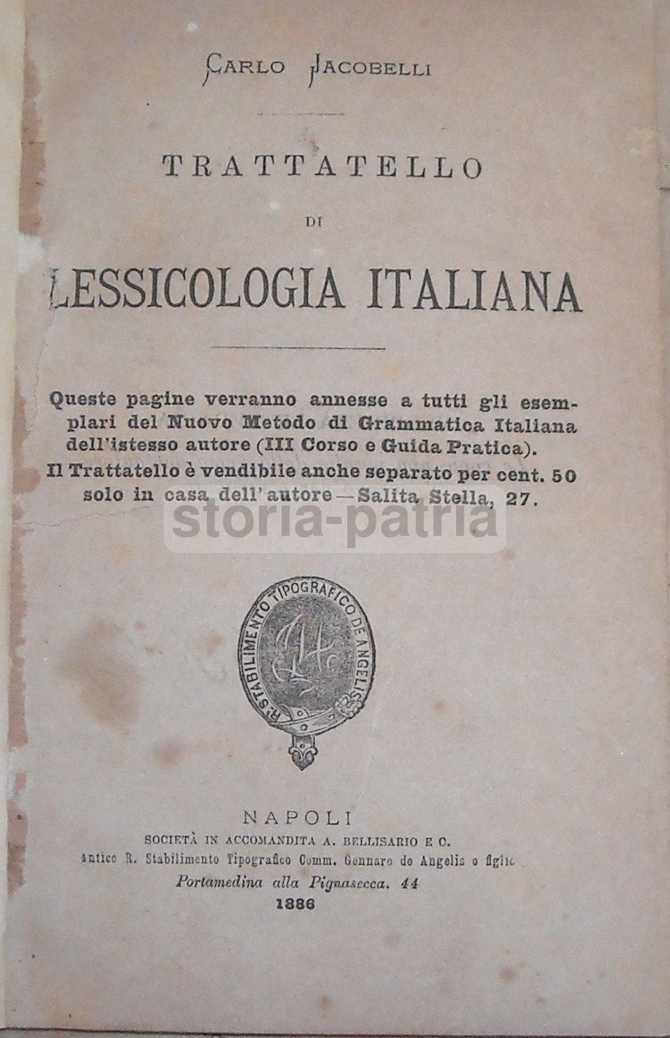 Trattatello Di Lessicologia Italiana. Carlo Jacobelli. Napoli, 1886.