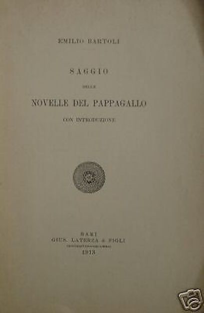 Emilio Bartoli, Saggio Delle Novelle Del Pappagallo, Laterza, 1913